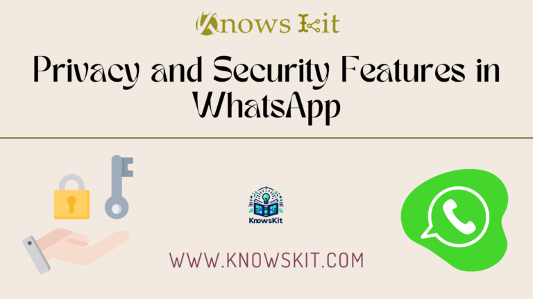5 Robust Unbreakable WhatsApp Security Features.