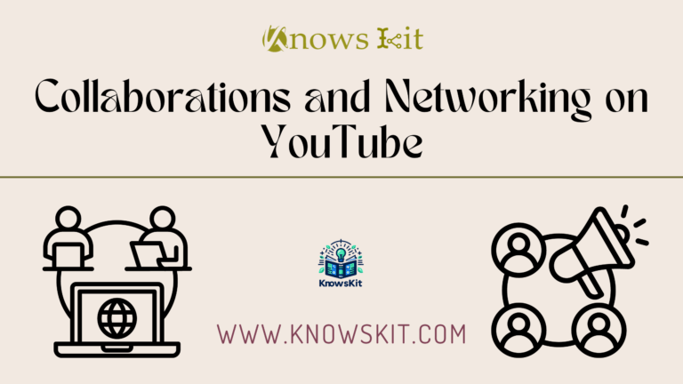 Collaborations and Networking on YouTube: Proven Strategies In 2024.