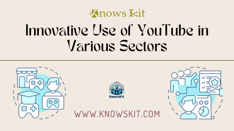 Innovative Use of YouTube in Various Sectors: 5 Ways YouTube Revolutionizes Education, Marketing, and More!
