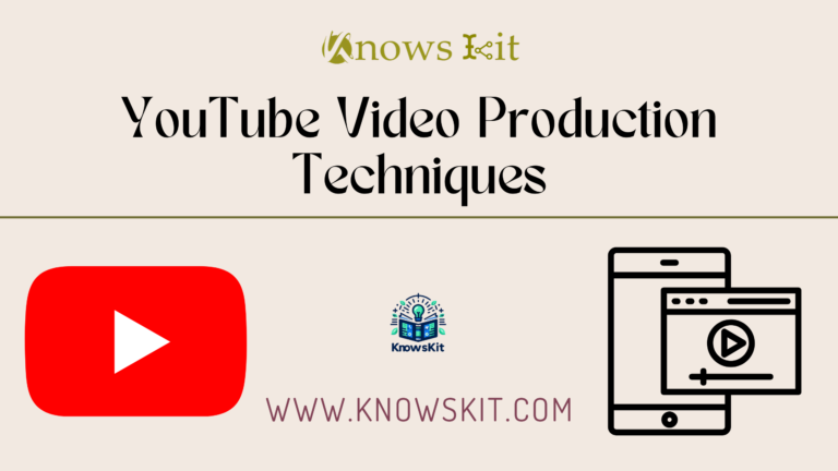 Techniques de production vidéo sur YouTube : Votre guide pratique en 2024.