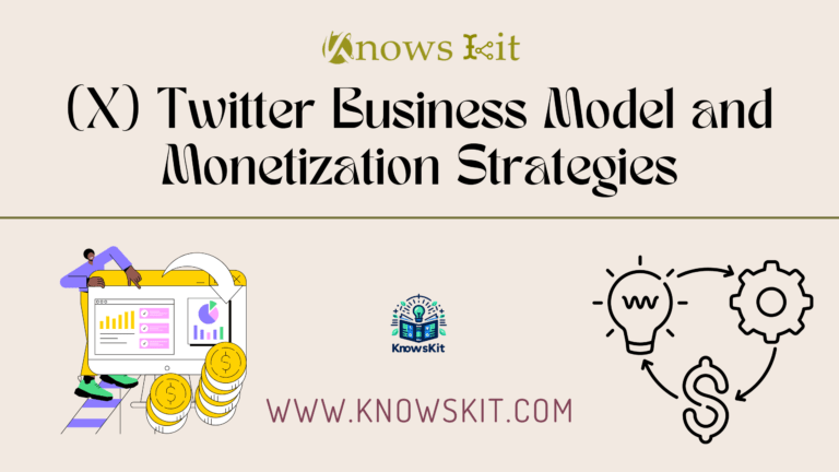 (X) Twitter Business Model and Monetization Strategies